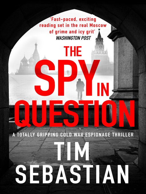 Title details for The Spy in Question by Tim Sebastian - Available